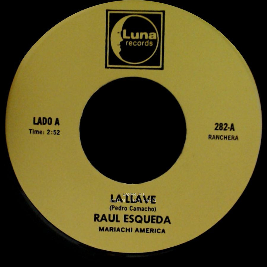 Raul Esqueda - La Llave / Jesus Padilla side A