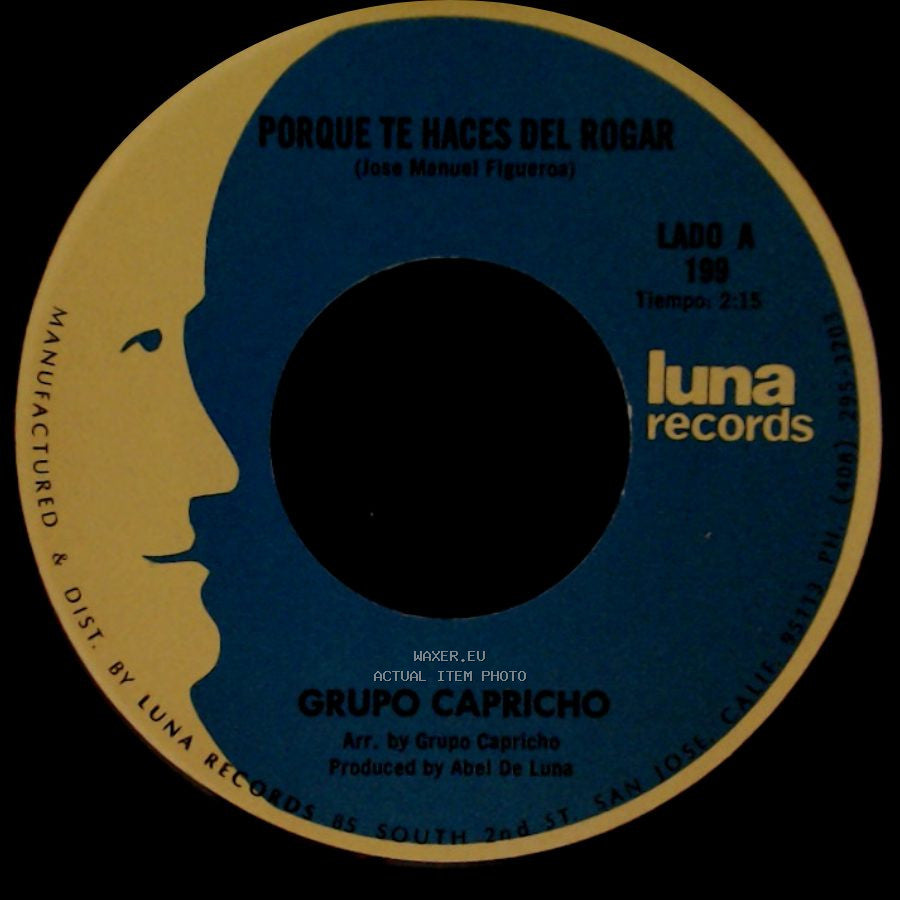 Grupo Capricho - Porque Te Haces Del Rogar / Tu Pecado side A