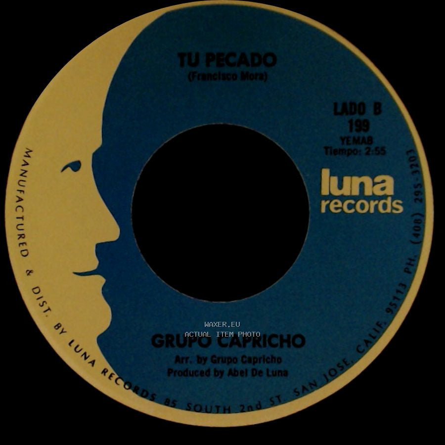 Grupo Capricho - Porque Te Haces Del Rogar / Tu Pecado side B
