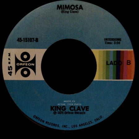 King Clave - Si Todo Va Bien / Mimosa side B