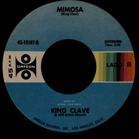 King Clave - Si Todo Va Bien / Mimosa side B
