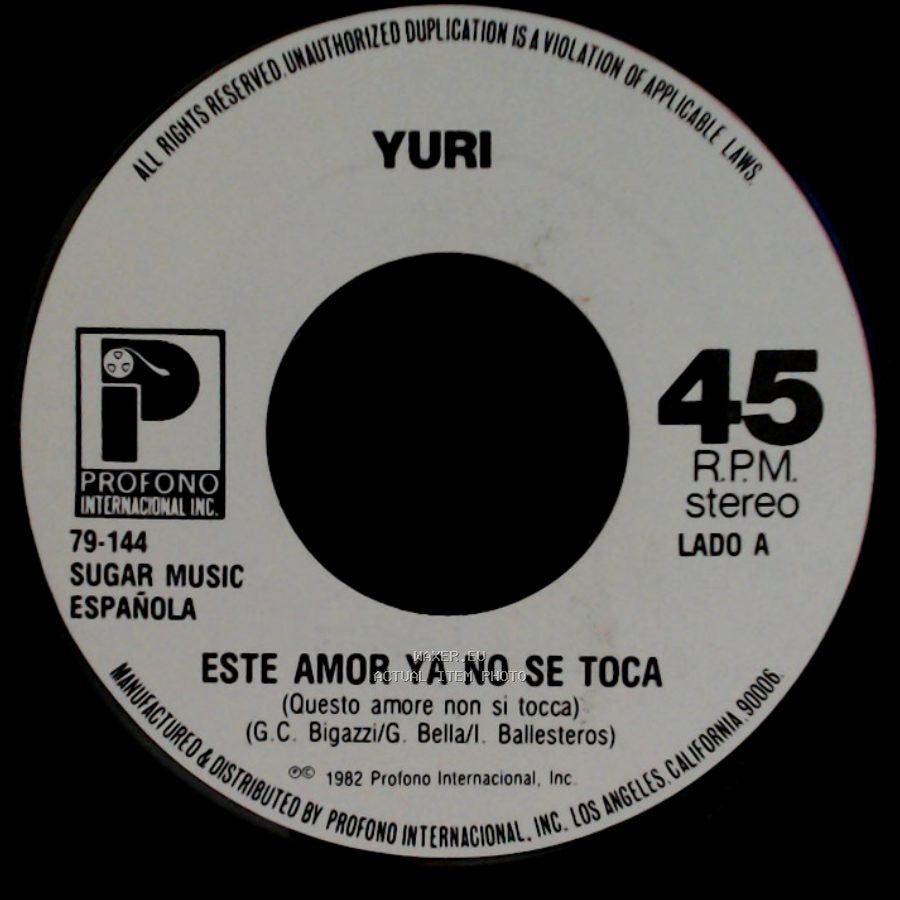 Yuri - Este Amor Ya No Se Toca / Amores Solitarios (Amoureux Solitaires) (Elli Medeiras) side A