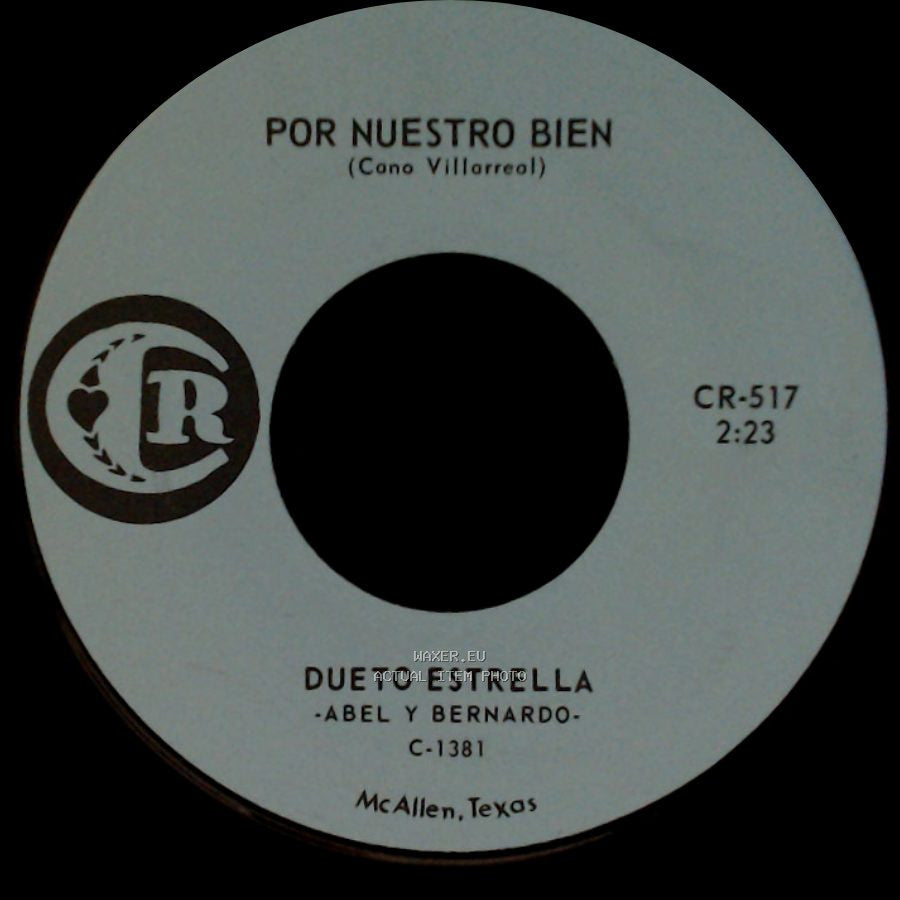 Dueto Estrella -Abel Y Bernardo- - Por Nuestro Bien / Porque Me Pagas Asi side A