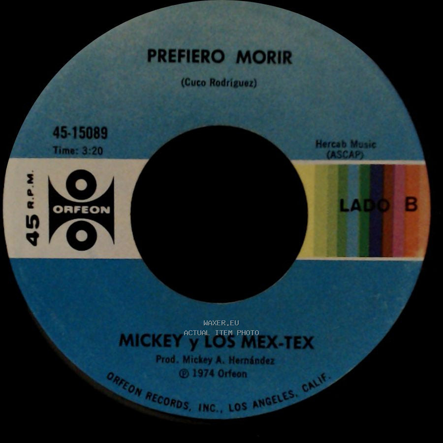 Mickey Y Los Mex-Tex - Que Suavecito / Prefiero Morir side B