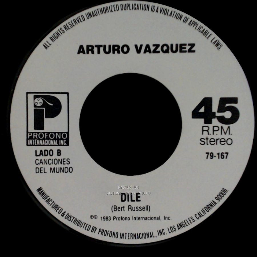 Arturo Vazquez - Quiero Que Vuelva / Dile side B
