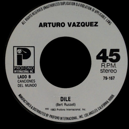 Arturo Vazquez - Quiero Que Vuelva / Dile side B