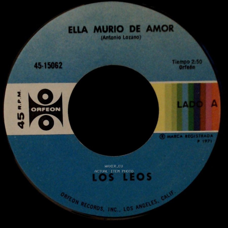 Los Leos - Ella Murio De Amor / Tu Siempre Amaste side A