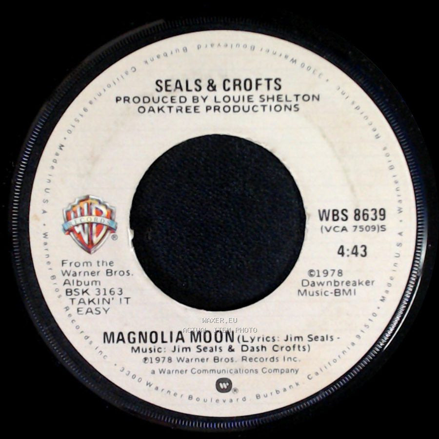 Seals & Crofts - Magnolia Moon / Takin' It Easy side A