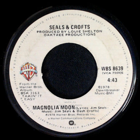 Seals & Crofts - Magnolia Moon / Takin' It Easy side A