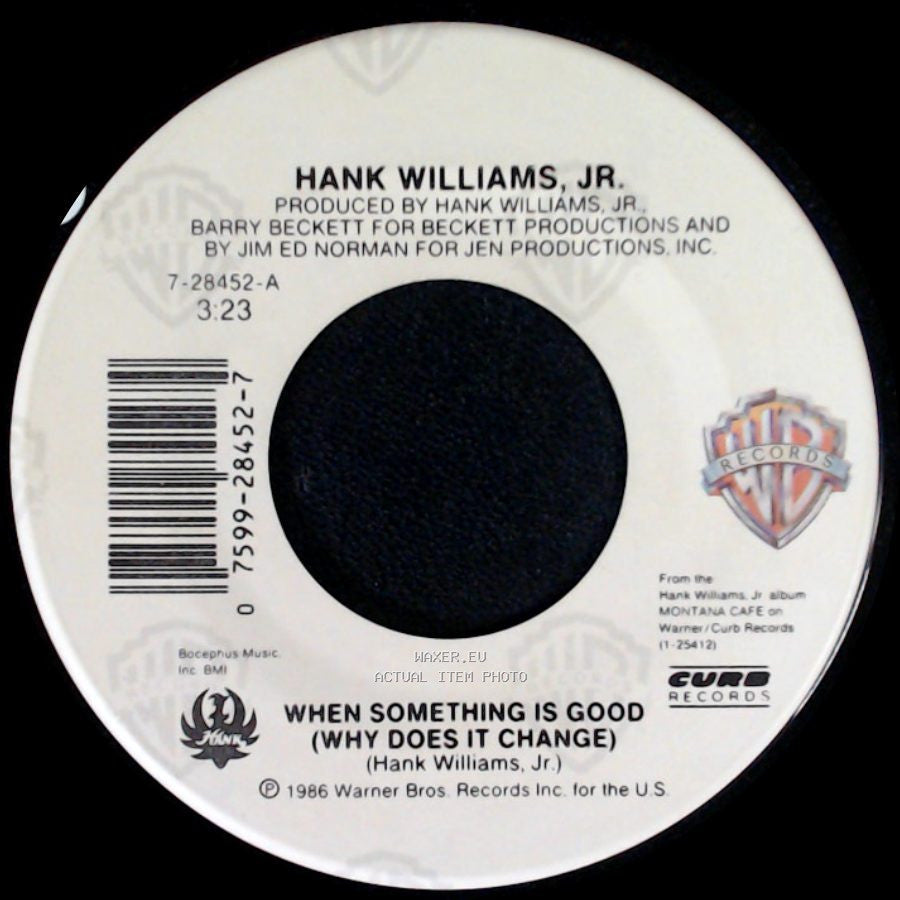 Hank Williams, Jr. - When Something Is Good (Why Does It Change) / Loving Instructor side A