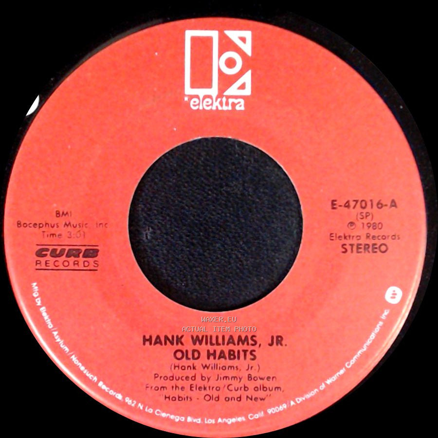 Hank Williams, Jr. - Old Habits / Won't It Be Nice side A