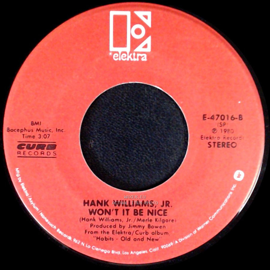 Hank Williams, Jr. - Old Habits / Won't It Be Nice side B