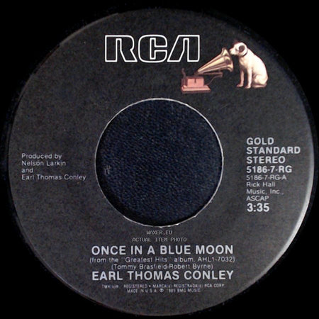 Earl Thomas Conley - Too Many Times / Once In A Blue Moon side B
