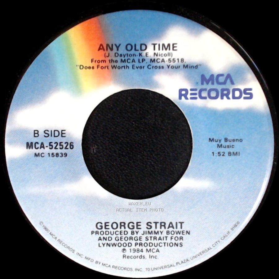George Strait - The Cowboy Rides Away / Any Old Time side B