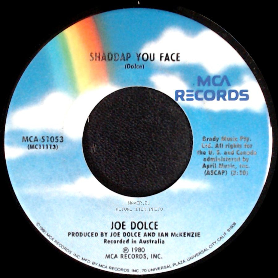 Joe Dolce - Ain't In No Hurry / Shaddap You Face side B