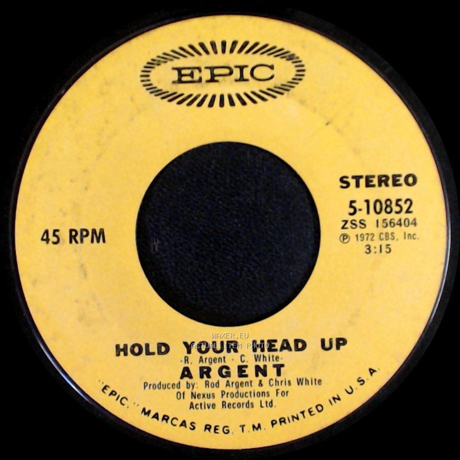 Argent - Hold Your Head Up / Closer To Heaven side A