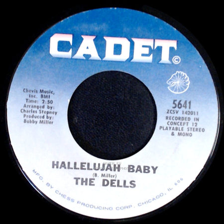 The Dells - I Can Sing A Rainbow/Love Is Blue / Hallelujah Baby side B