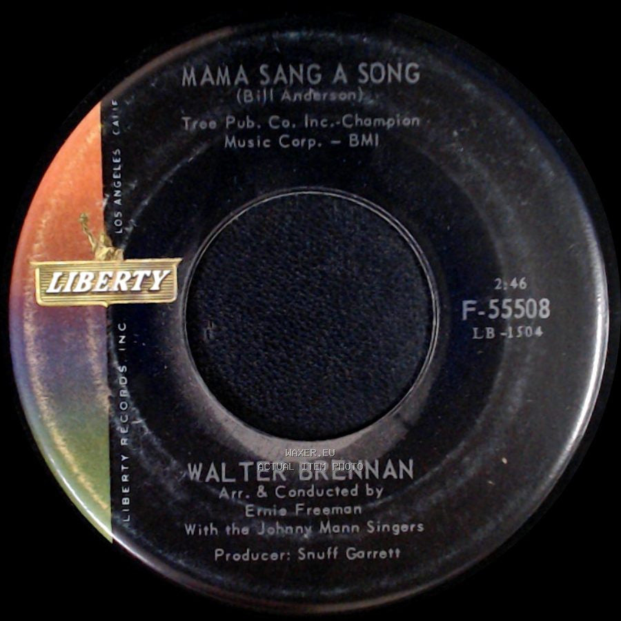 Walter Brennan - Mama Sang A Song / Who Will Take Gramma side A