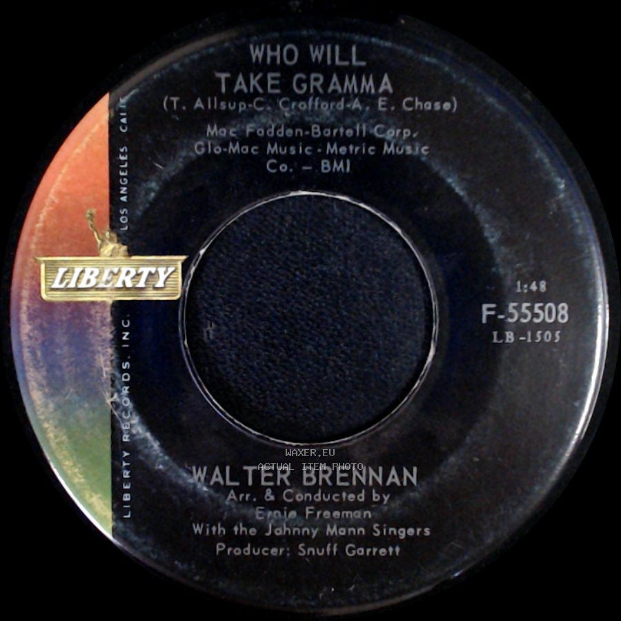 Walter Brennan - Mama Sang A Song / Who Will Take Gramma side B