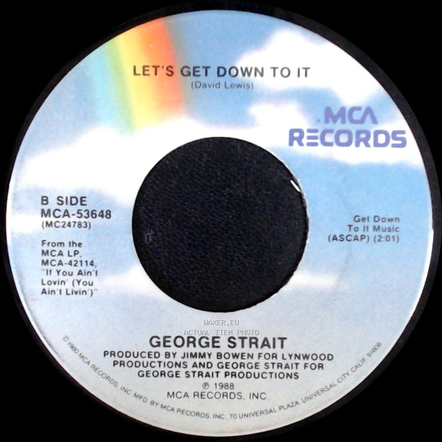 George Strait - What's Going On In Your World / Let's Get Down To It side B