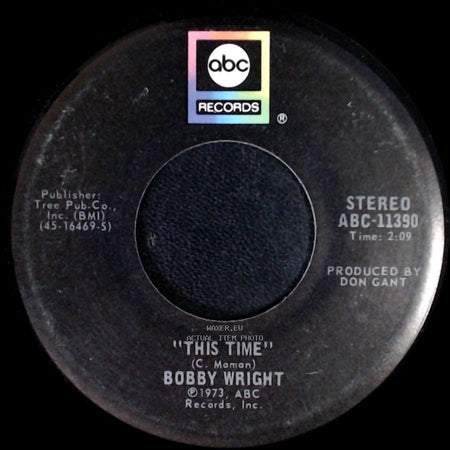 Bobby Wright - This Time / Lovin' Someone On My Mind side A