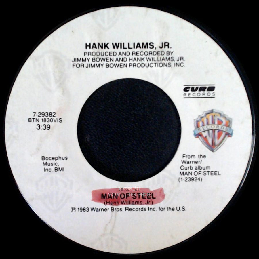 Hank Williams, Jr. - Now I Know How George Feels / Man Of Steel side B