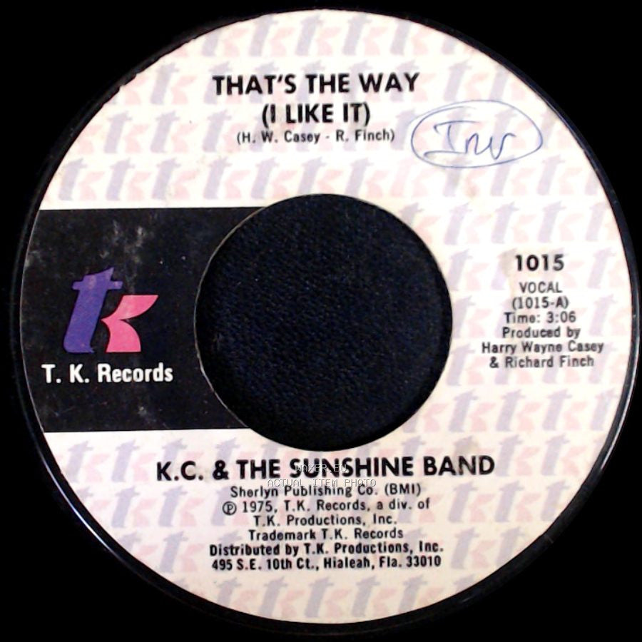 K.C. & The Sunshine Band - That's The Way (I Like It) / What Makes You Happy side A