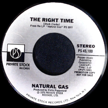 Natural Gas - The Right Time / The Right Time side A