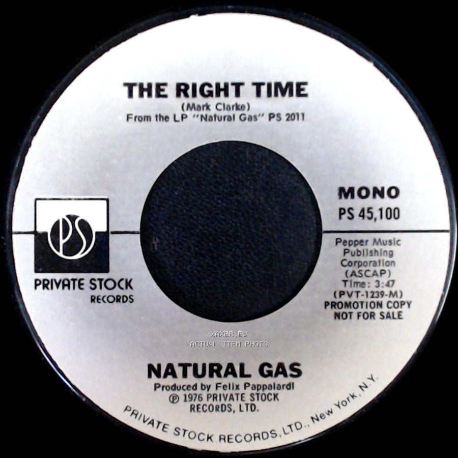 Natural Gas - The Right Time / The Right Time side B