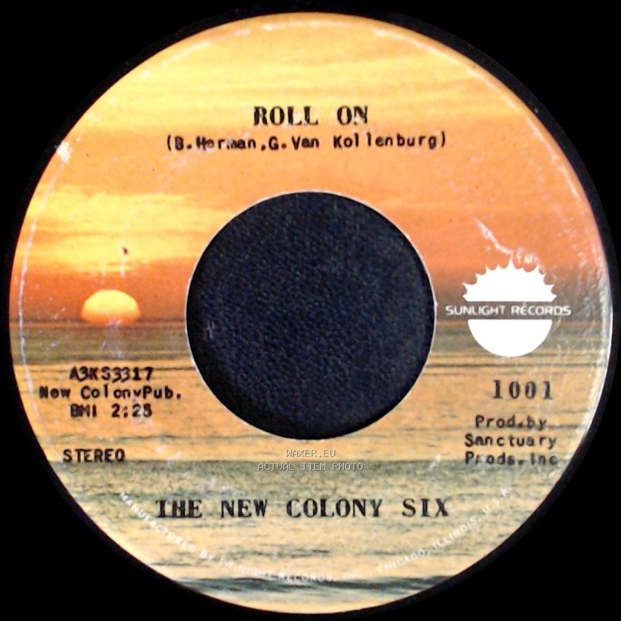 The New Colony Six - Roll On / If You Could See side A