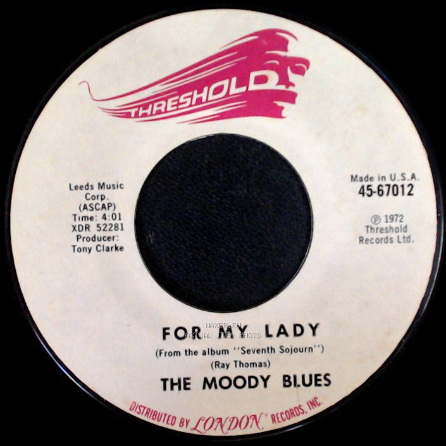 The Moody Blues - For My Lady / I'm Just A Singer (In A Rock And Roll Band) side A
