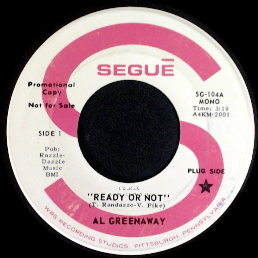 Al Greenaway - Ready Or Not / I Don't Wanna Hurt Anymore side A