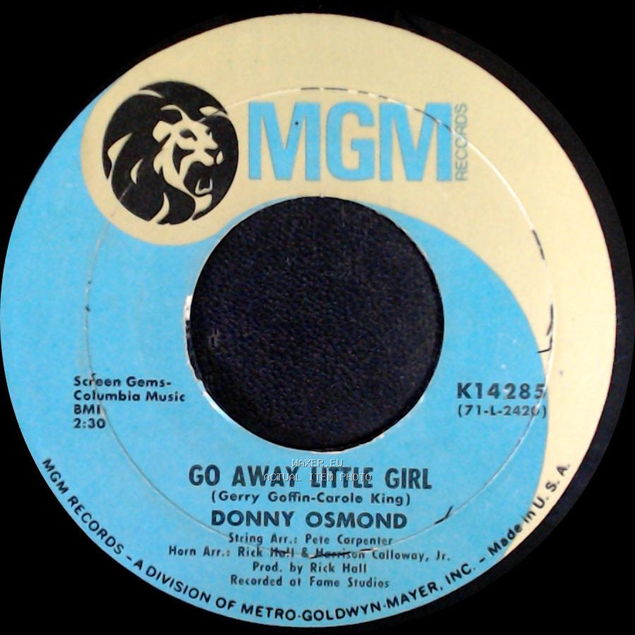 Donny Osmond - Go Away Little Girl / The Wild Rover (Time To Ride) side A