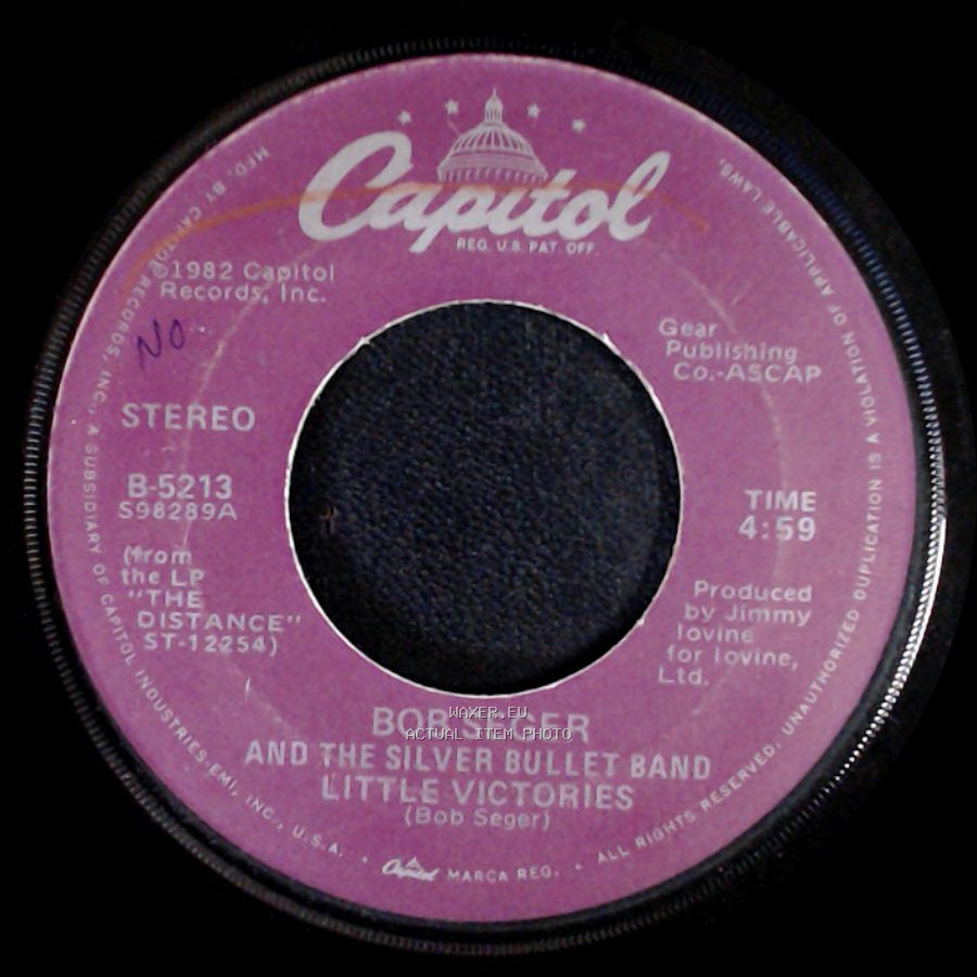 Bob Seger And The Silver Bullet Band - Even Now / Little Victories side B