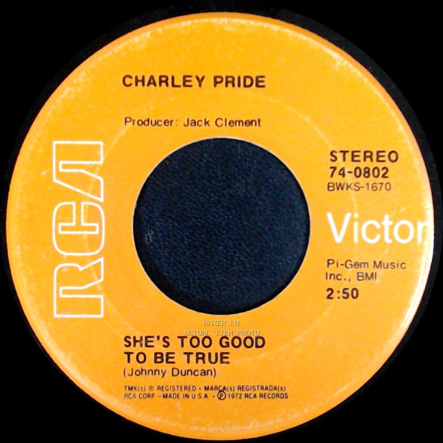 Charley Pride - She's That Kind / She's Too Good To Be True side B