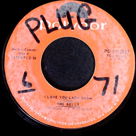 The Bells - I Love You Lady Dawn / Rain side A