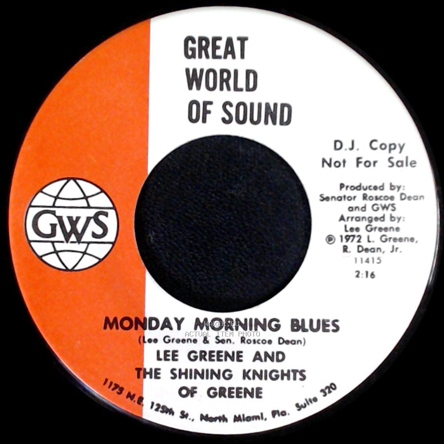 Senator Roscoe Dean / Lee Greene And The Shining Knights Of Greene - A Ballad To George Wallace / Monday Morning Blues side B