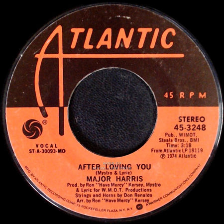 Major Harris - After Loving You / Love Won't Let Me Wait side A
