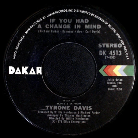 Tyrone Davis - Was It Just A Feeling / If You Had A Change In Mind side B
