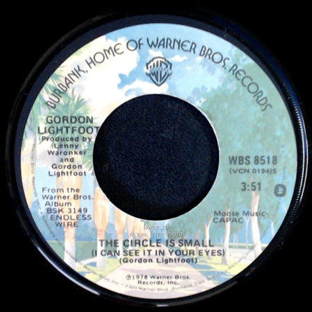 Gordon Lightfoot - The Circle Is Small (I Can See It In Your Eyes) / Sweet Guinevere side A
