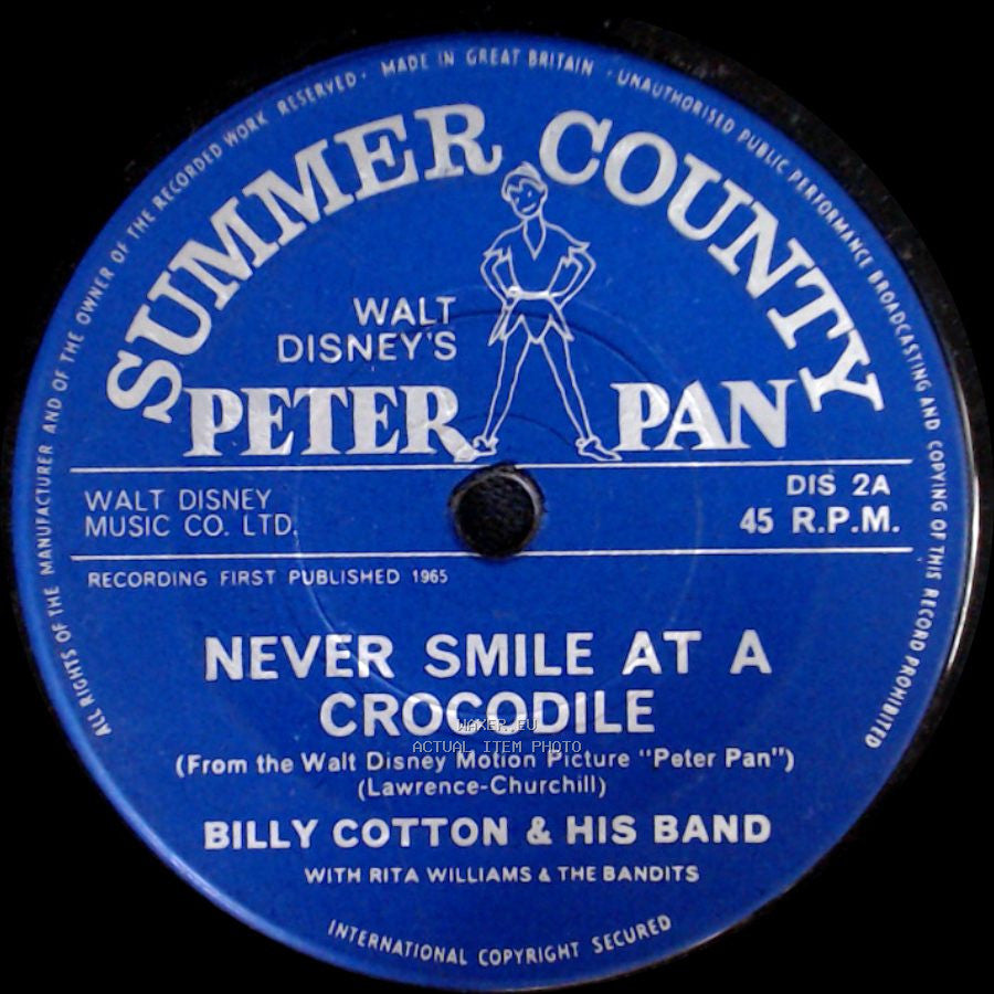 Billy Cotton & His Band - Never Smile At A Crocodile / Second Star To The Right side A