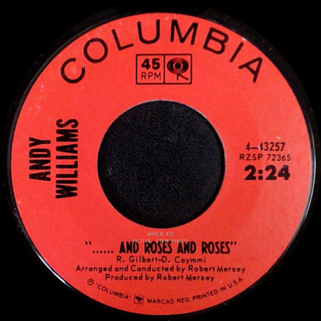 Andy Williams - ..... And Roses And Roses / My Carousel side A