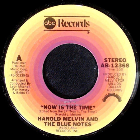Harold Melvin And The Blue Notes - Now Is The Time / Power Of Love side A