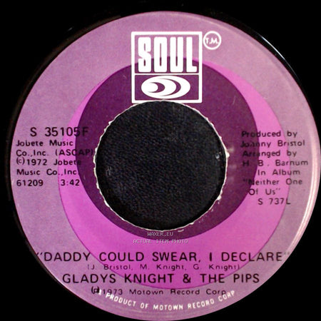 Gladys Knight & The Pips - 'daddy Could Swear, I Declare / For Once In My Life side A