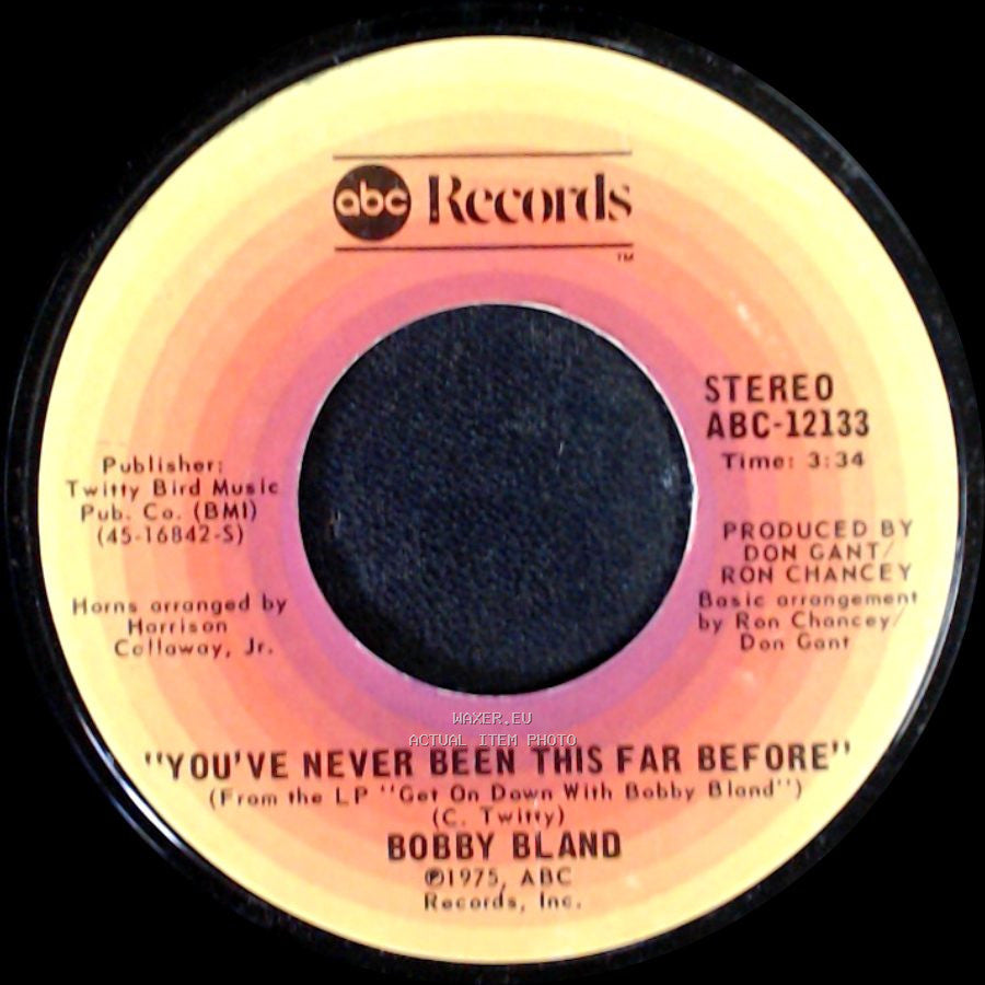 Bobby Bland - I Take It On Home / You've Never Been This Far Before side B