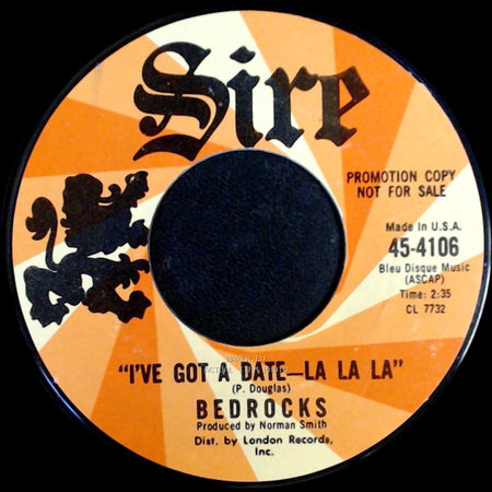 The Lovedene Girls / Bedrocks - Bedrocks / I've Got A Date - La La La side B