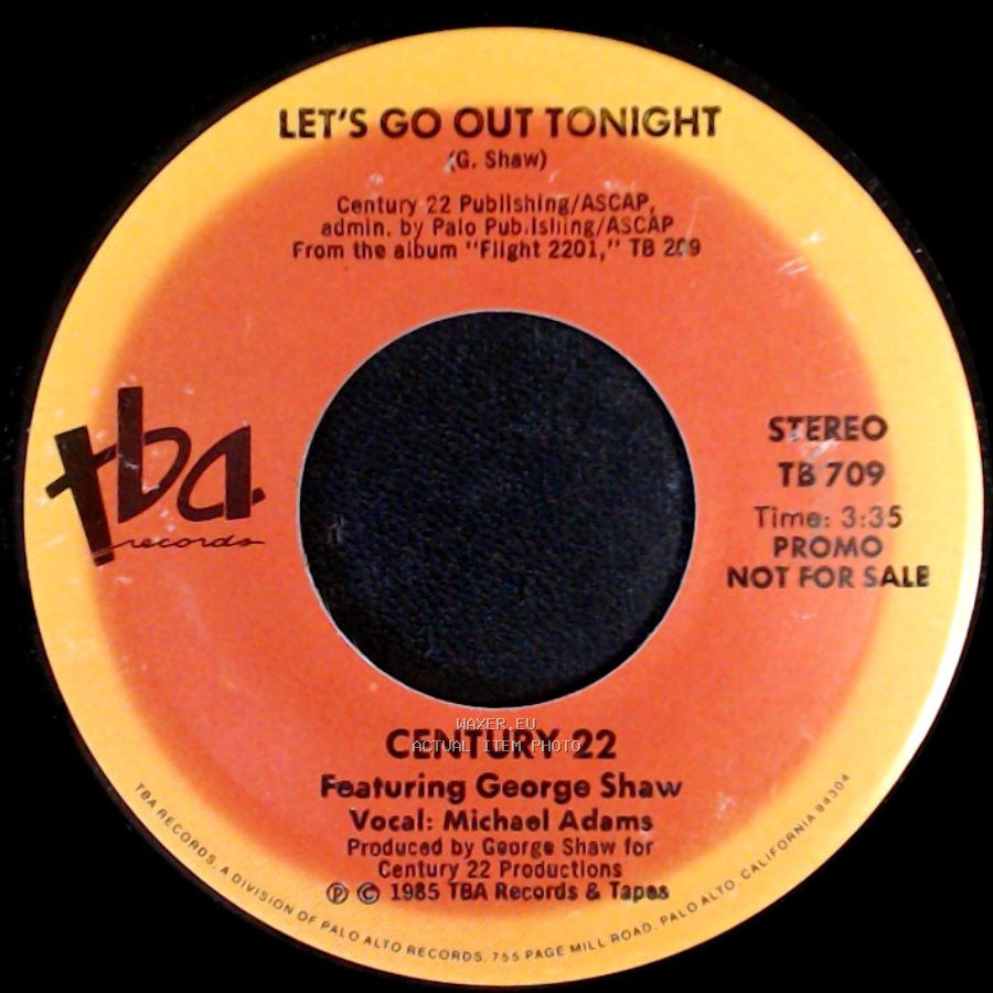 Century 22 Featuring George Shaw / Century 22 - Let's Go Out Tonight / Let's Go Out Tonight side A