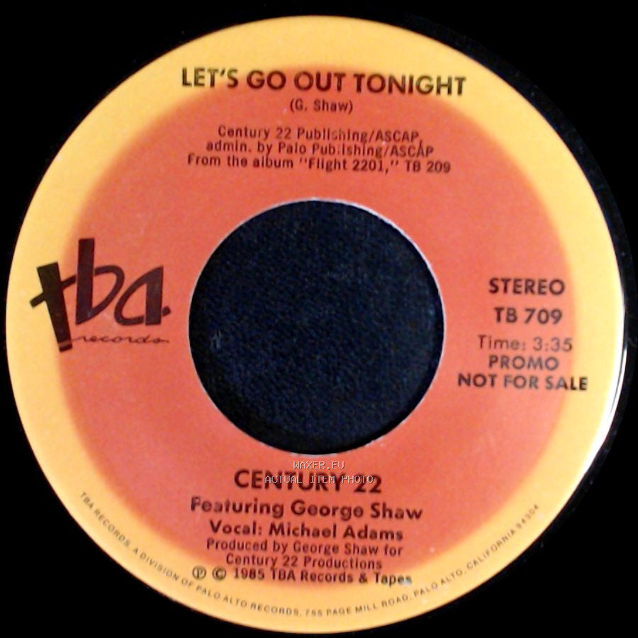 Century 22 Featuring George Shaw / Century 22 - Let's Go Out Tonight / Let's Go Out Tonight side B