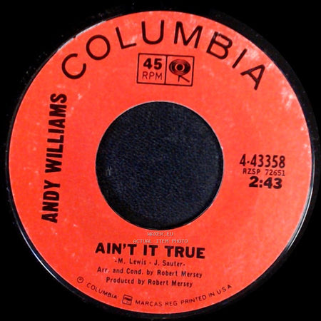 Andy Williams - Loved One / Ain't It True side B