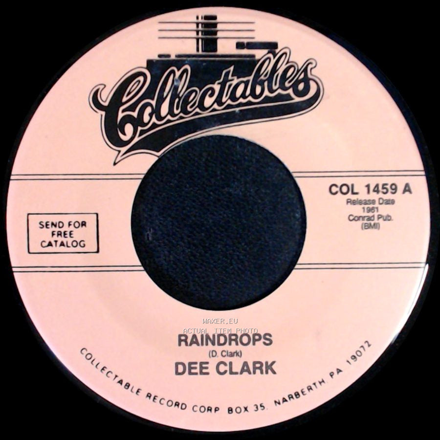 Dee Clark - Raindrops / I Want To Love You side A